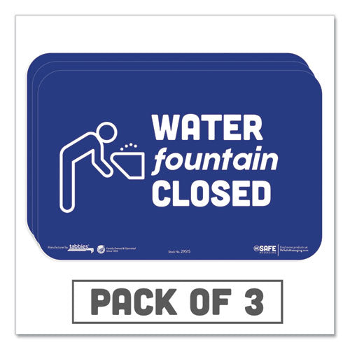 BeSafe Messaging Education Wall Signs, 9 x 6, "Water Fountain Closed", 3/Pack-(TAB29515)