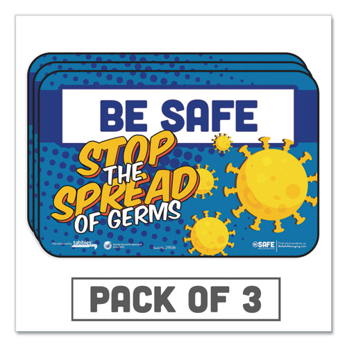 BeSafe Messaging Education Wall Signs, 9 x 6, "Be Safe, Stop The Spread Of Germs", 3/Pack-(TAB29536)